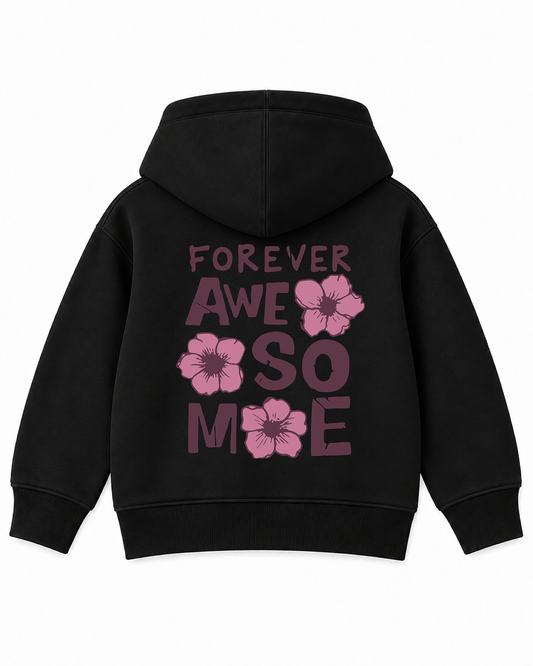 Forever Awesome hoodie