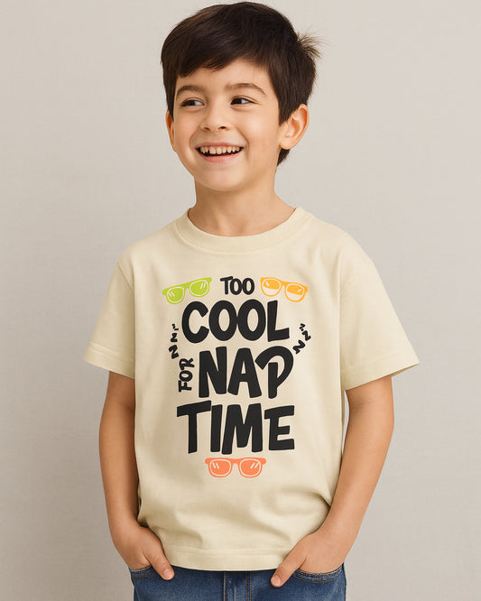 Too Cool for Nap Time T-Shirt
