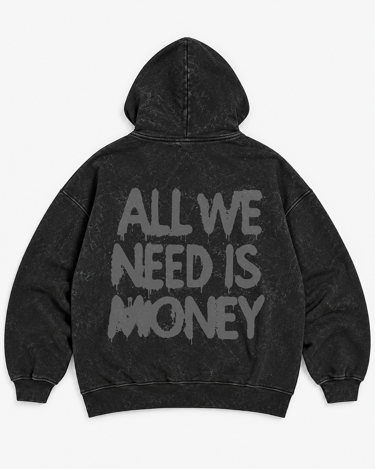 All We Need Is Money – Acid Wash Oversized Hoodie