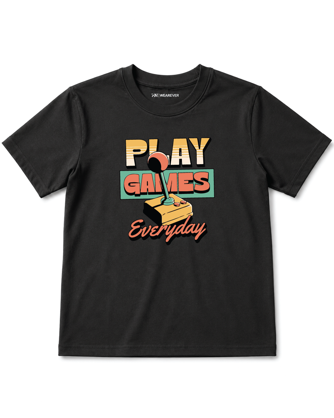 Play Games Everyday T-Shirt