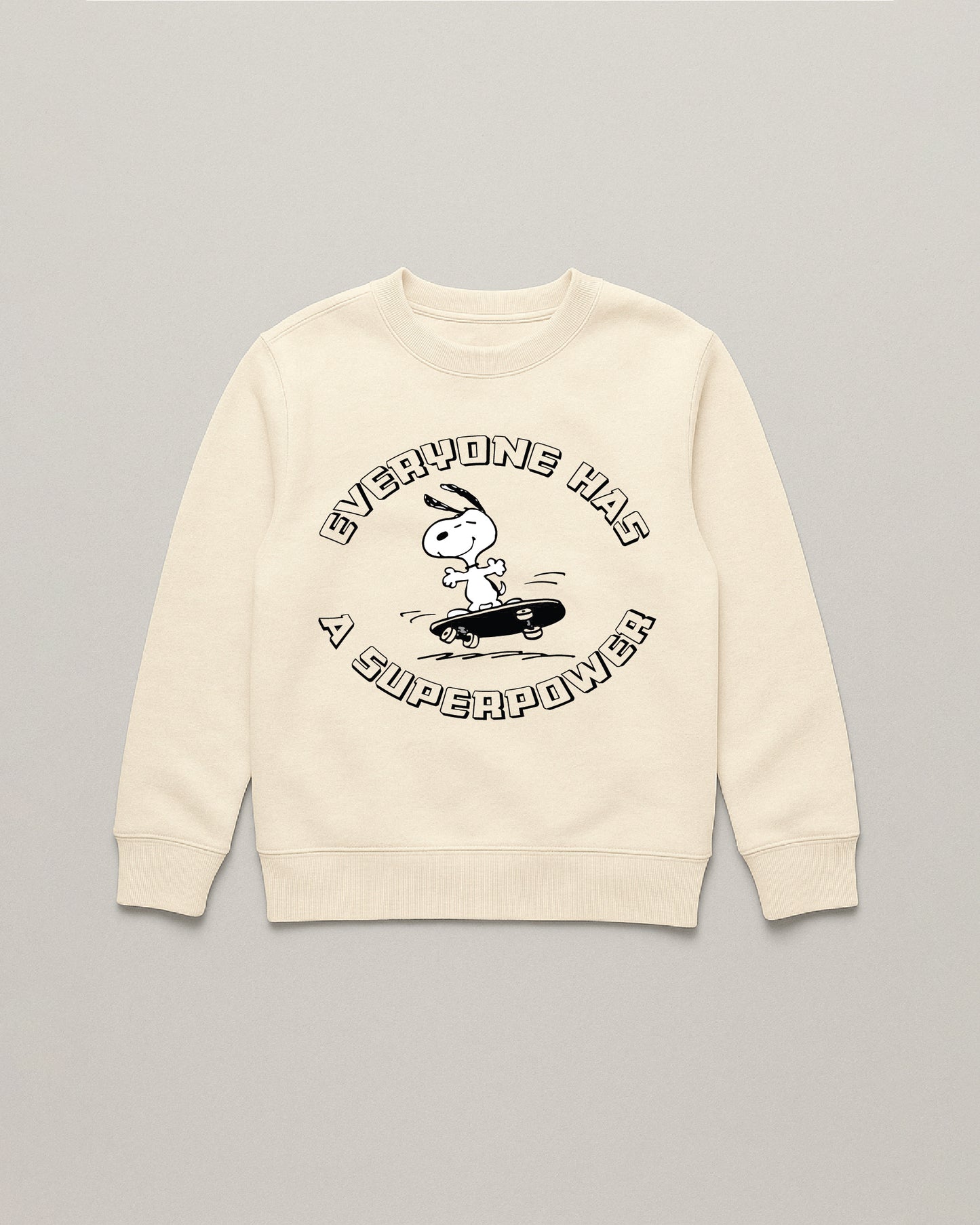 Everyone Has a Superpower Sweatshirt