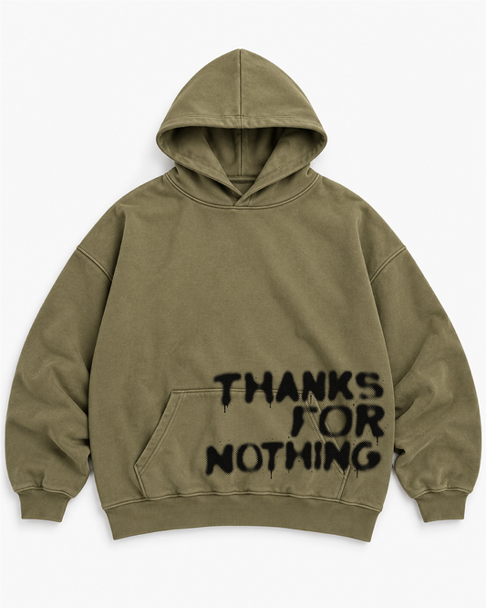 Thanks For Nothing – Olive Oversized Hoodie