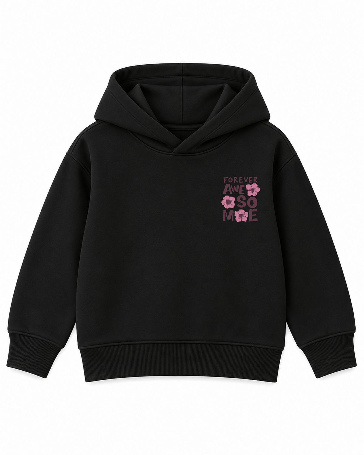 Forever Awesome hoodie