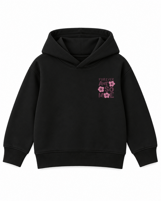 Forever Awesome hoodie