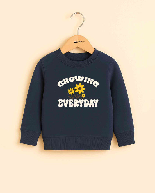 Growing Everyday Sweatshirt
