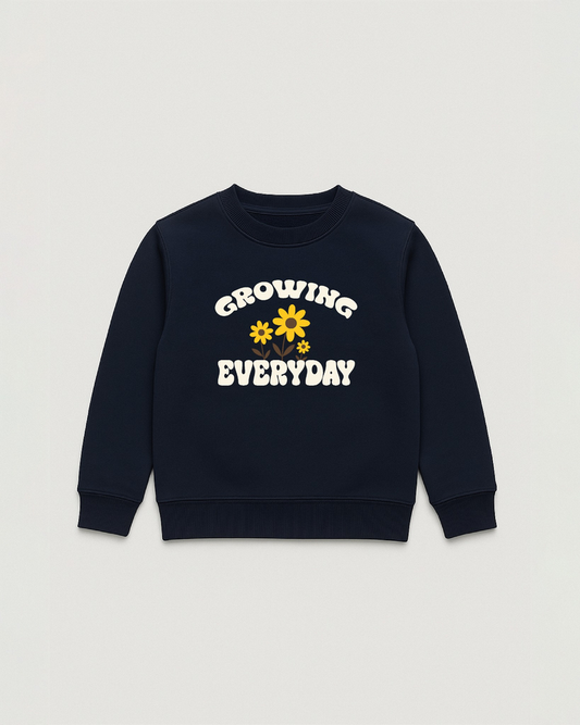 Growing Everyday Sweatshirt
