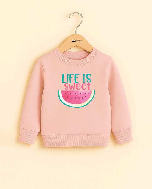 Life Is Sweet Sweatshirt