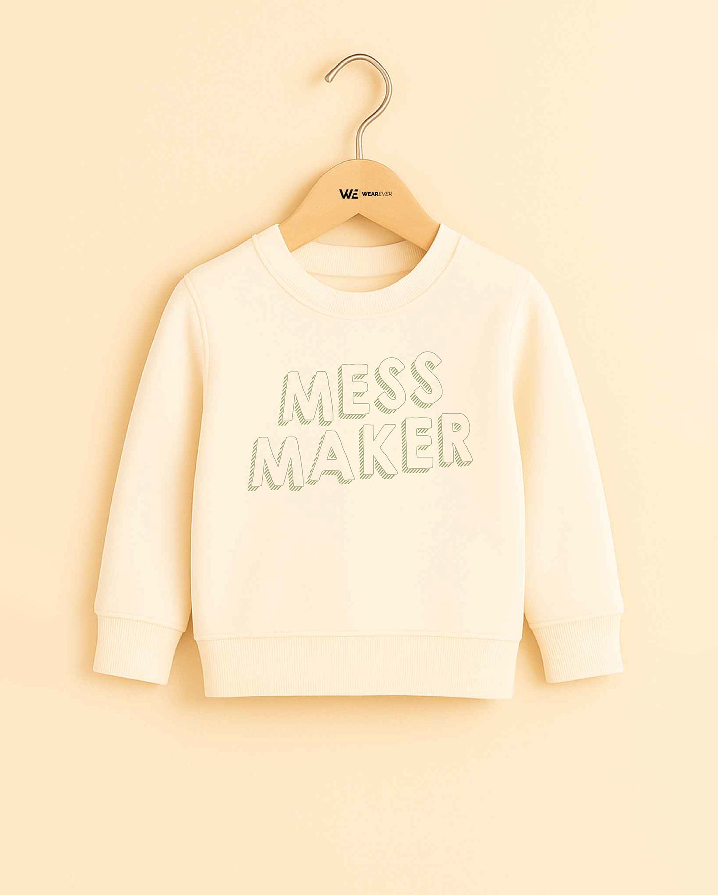 Mess Maker Sweatshirt