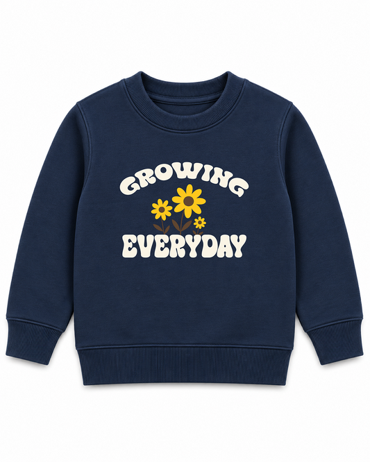 Growing Everyday Sweatshirt