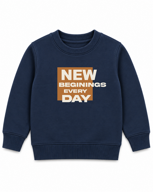 New Beginnings Every Day Sweatshirt