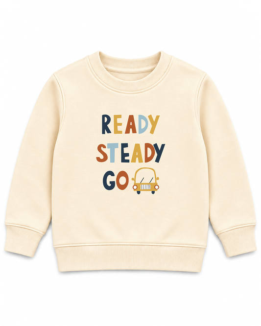 Ready Steady Sweatshirt