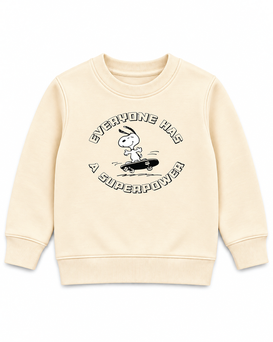 Everyone Has a Superpower Sweatshirt