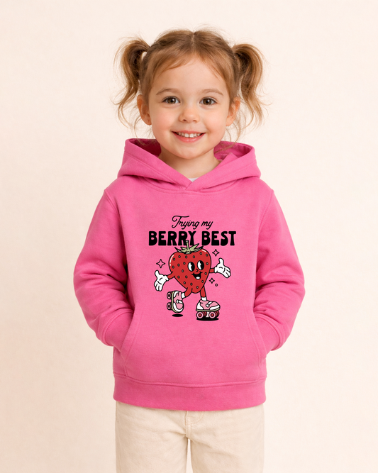 Trying My Berry Best Hoodie