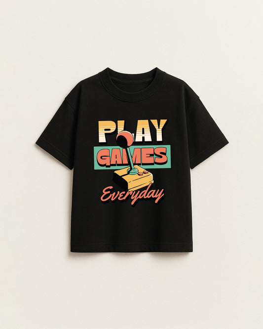Play Games Everyday T-Shirt