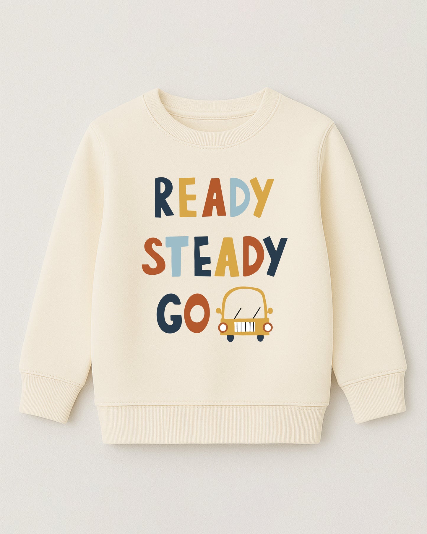 Ready Steady Sweatshirt
