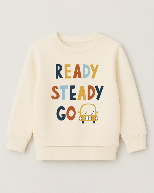Ready Steady Sweatshirt