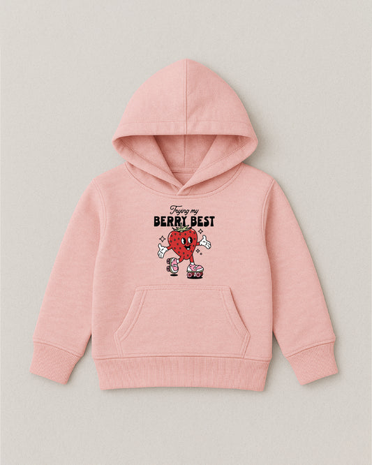 Trying My Berry Best Hoodie